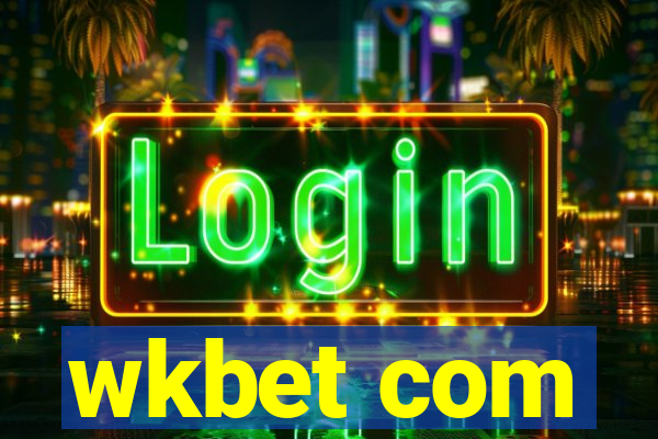 wkbet com